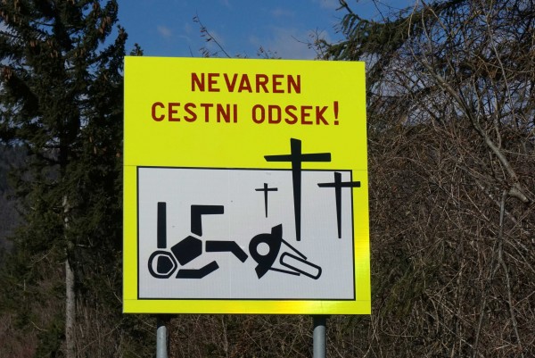Variations on this warning sign were everywhere in Slovenia